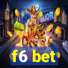 f6 bet